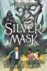 Book cover for "The silver mask".