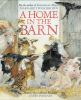 Book cover for "A home in the barn"