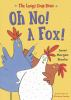 Book cover for "Oh no! a fox!".