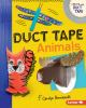 Book cover for "Duct tape animals".