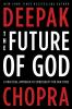 Book cover for "The future of God : a practical approach to spirituality for our times"