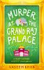 Book cover for "Murder at the Grand Raj Palace".