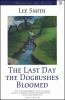 Book cover for "The last day the dogbushes bloomed"