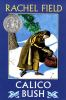 Book cover for "Calico bush"