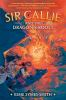 Book cover for "Sir Callie and the dragon's roost".