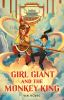 Book cover for "Girl giant and the Monkey King"