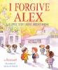Book cover for "I forgive Alex"