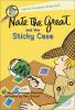 Book cover for "Nate the Great and the sticky case".