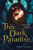 Book cover for "This dark paradise"