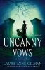 Book cover for "Uncanny vows".