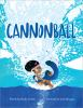 Book cover for "Cannonball"