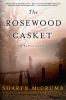 Book cover for "The rosewood casket"