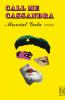 Book cover for "Call me Cassandra"