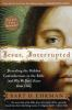 Book cover for "Jesus, interrupted"