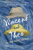 Book cover for "Vincent and Theo"