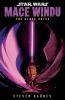 Book cover for "Star Wars: Mace Windu: The Glass Abyss".