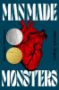 Book cover for "Man made monsters"