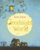 Book cover for "Goodnight world"