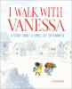 Book cover for "I walk with Vanessa"