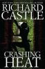 Book cover for "Crashing heat".