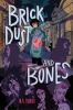 Book cover for "Brick dust and bones"
