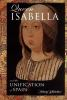 Book cover for "Queen Isabella and the unification of Spain".