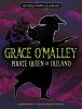 Book cover for "Grace O'Malley, pirate queen of Ireland"