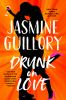 Book cover for "Drunk on love"