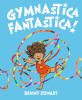 Book cover for "Gymnastica fantastica!"