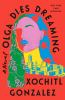 Book cover for "Olga dies dreaming"