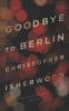 Book cover for "Goodbye to Berlin"