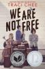 Book cover for "We are not free"