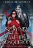 Book cover for "Slaying the vampire conqueror"