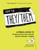 Book cover for "How to they/them"