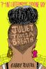 Book cover for "Juliet takes a breath"