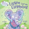 Book cover for "Listen like an elephant".