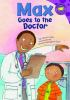 Book cover for "Max goes to the doctor".