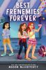 Book cover for "Best Frenemies Forever"