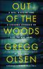 Book cover for "Out of the Woods: A Girl, a Killer, and a Lifelong Struggle to Find the Way Home"