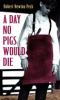 Book cover for "A day no pigs would die"