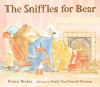 Book cover for "The sniffles for Bear".