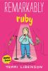 Book cover for "Remarkable Ruby".
