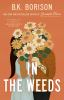 Book cover for "In the weeds".