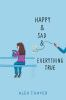 Book cover for "Happy & sad & everything true"