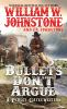 Book cover for "Bullets don't argue".