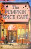 Book cover for "The Pumpkin Spice Café".