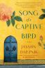 Book cover for "Song of a captive bird"