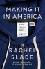 Book cover for "Making it in America"