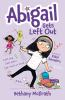 Book cover for "Abigail gets left out"