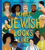 Book cover for "What Jewish looks like"